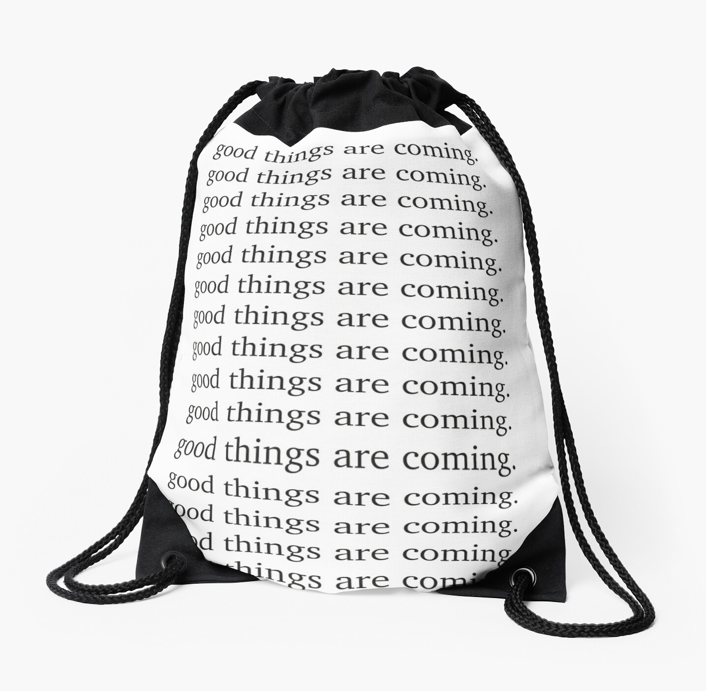 âGood things are ing Inspiring motivation quoteâ Drawstring Bag by HoneymoonHotel âGood things are ing Inspiring motivation quoteâ Drawstring Bag by HoneymoonHotel
