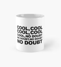 cool, no doubt Mug