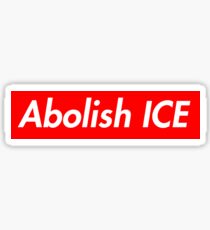 Supreme Take: Abolish ICE Sticker