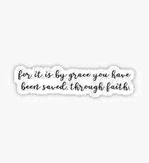BY GRACE THROUGH FAITH Sticker
