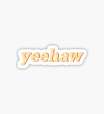 yeehaw Sticker