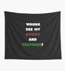 Quirks und Eigenschaften Wandbehang