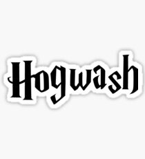 Hogwash the best wizarding school in the world Sticker