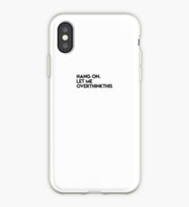 Halt an Lass mich das überdenken iPhone-Hülle & Cover