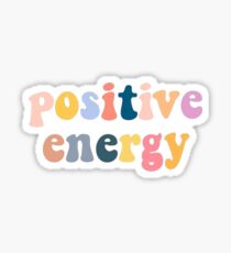 Positive Energy Sticker