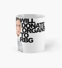 Wird Organen an Ruth Bader Ginsburg spenden Tasse (Standard)