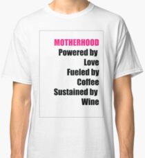Motherhood Classic T-Shirt