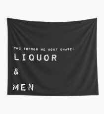 Liquor and Men Tapestry Tapestry