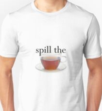 Spill The Tea Unisex T-Shirt