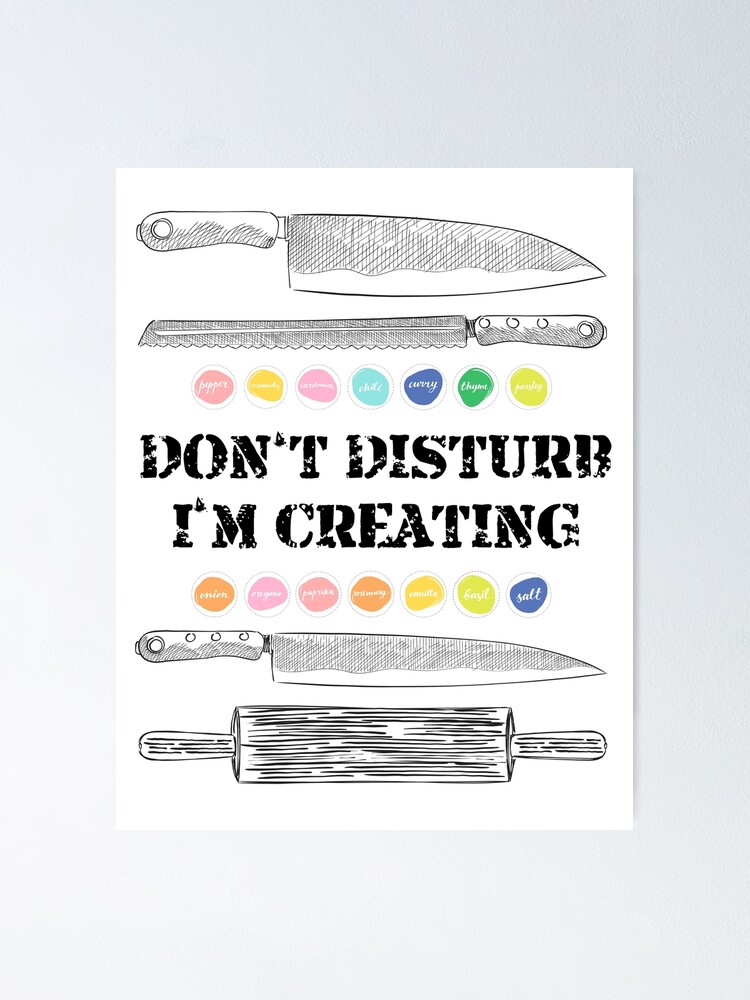 Don T Disturb I M Creating Related To The Kitchen World For