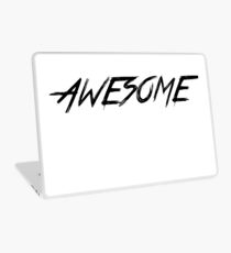 Print "AWESOME" Laptop Skin