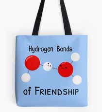 Hydrogen Bonds of Friendship Tote Bag