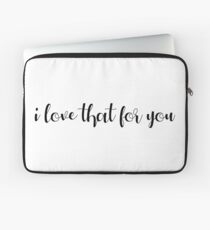 James Charles 'i love that for you' Laptop Sleeve