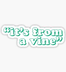 from a WHAT? Sticker