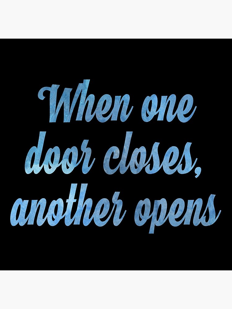 Deep Quotes Life Doors Greeting Card