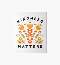 kindness matters Art Board