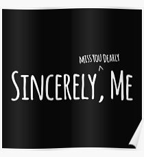 Sincerely, Me - Dear Evan Hansen Poster