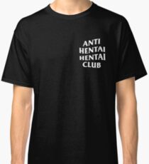 ANTI HENTAI HENTAI CLUB Classic T-Shirt