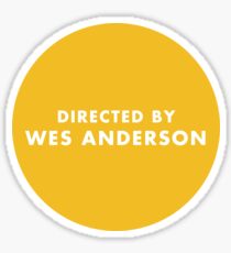 Directed by Wes Anderson - Mustard Sticker