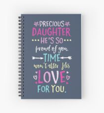 PRECIOUS DAUGHTER Spiral Notebook