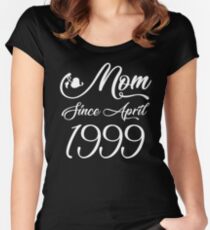 Mothers Day Christmas Funny Mom Gifts - Mom Since April 1999 Women's Fitted Scoop T-Shirt