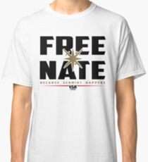 FREE NATE (black on white) Classic T-Shirt