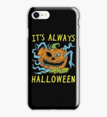 It's Always Halloween iPhone 8 Case