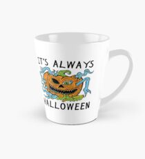 It's Always Halloween Tall Mug