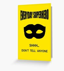 Everyday Superhero Greeting Card