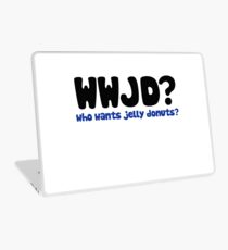 WWJD who wants jelly doughnuts Laptop Skin
