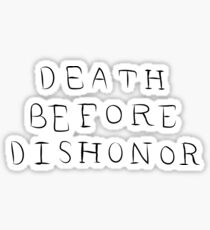 XXX - Death Before Dishonor Sticker