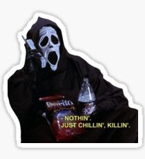 Chillin', Killin' Sticker