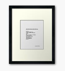 All FOR ONE AND ONE FOR ALL Framed Print