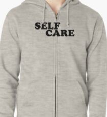 self care Zipped Hoodie