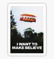 I WANT TO MAKE BELIEVE X-Files x Mister Rogers Creativity Poster Sticker