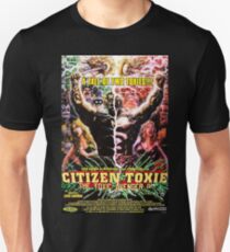 Citizen Toxie: The Toxic Avenger IV Unisex T-Shirt
