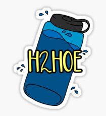 H2Hoe Sticker