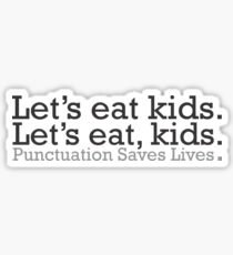 Punctuation Saves Lives Sticker
