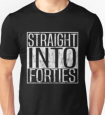 Straight Into Fourties - 40s Unisex T-Shirt