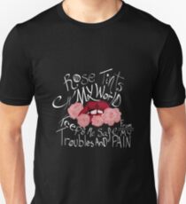 Rose Tints My World Unisex T-Shirt