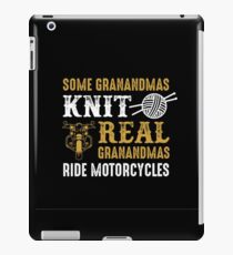 Some Grandmas Knit Real Grndmas Ride Motorcycles iPad Case/Skin
