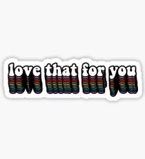 Liebe das für dich Sticker
