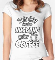 This Girl Loves Her Husband And Her Coffee Coffee Bean Background Women's Fitted Scoop T-Shirt