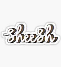 Sheesh Sticker