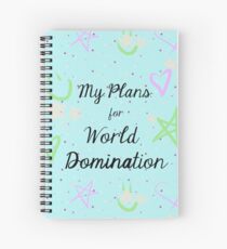 My Plans for World Domination Spiral Notebook