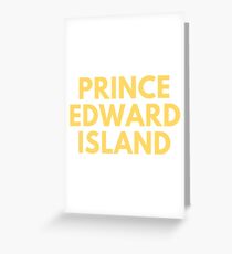 PRINCE EDWARD ISLAND • HONEY • BOLD Greeting Card