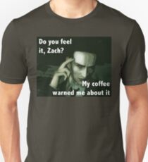Did you see that, Zach? Unisex T-Shirt