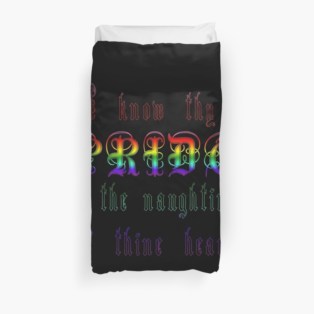 I Know Thy Pride Duvet Cover