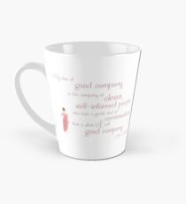Jane Austen Persuasion Quote, Good Company Tall Mug