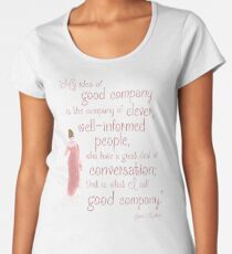Jane Austen Persuasion Quote, Good Company Women's Premium T-Shirt